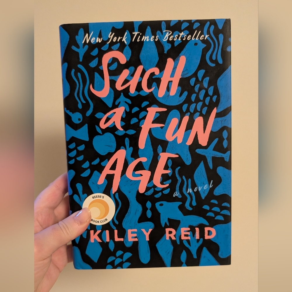 Such a Fun Age Book by Kiley Reid